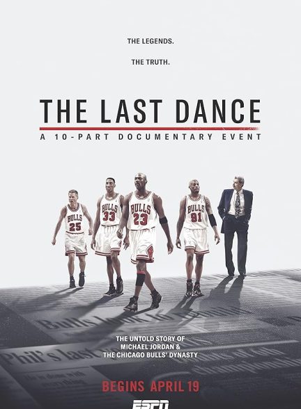 دانلود سریال آخرین رقص | The Last Dance 2020