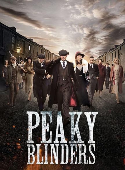 دانلود سریال پیکی بلایندرز | Peaky Blinders 2013