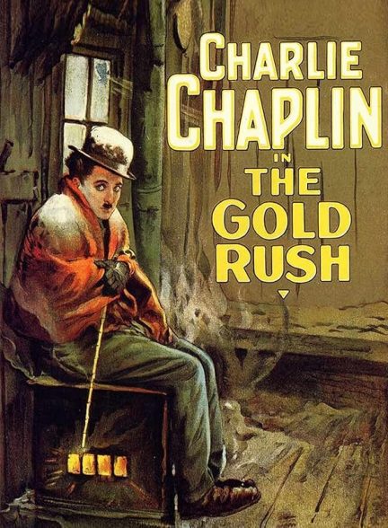 دانلود فیلم جویندگان طلا | The Gold Rush 1925