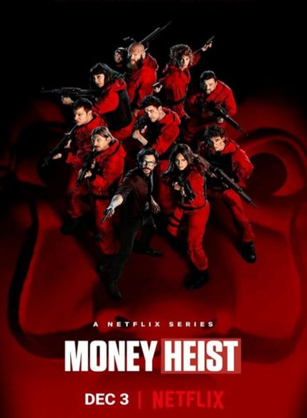 دانلود سریال سرقت پول | Money Heist 2017–2021