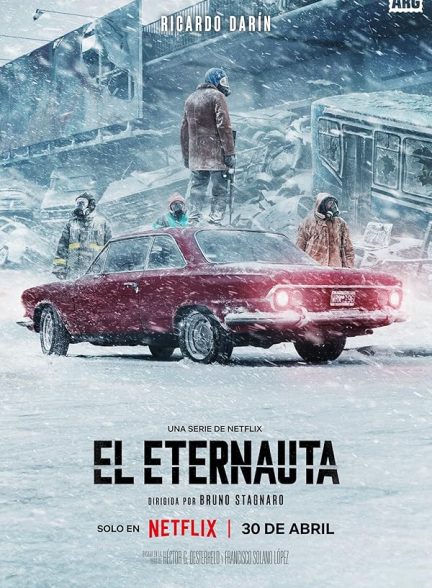 دانلود سریال مسافر ابدیت   The Eternaut 2025  l