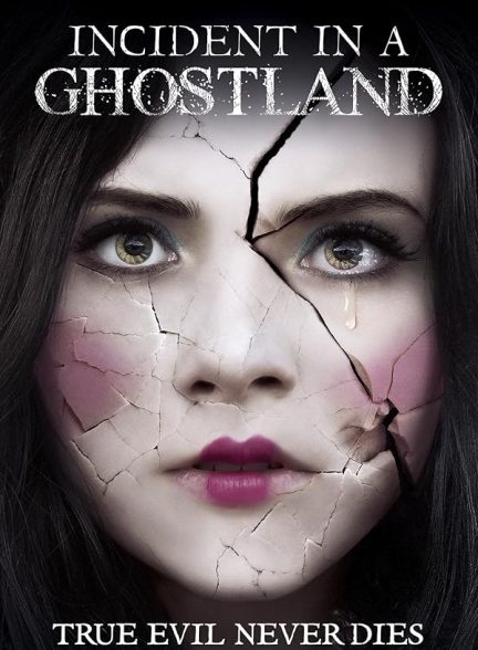 دانلود فیلم حادثه در سرزمین ارواح  Incident in a Ghostland 2018 l