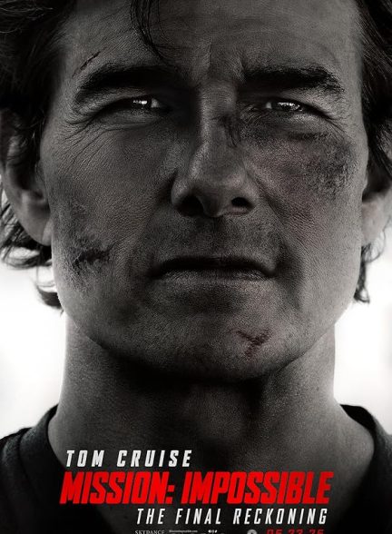دانلود فیلم مأموریت: غیرممکن – روزشمار نهایی  Mission: Impossible – The Final Reckoning 2025 l
