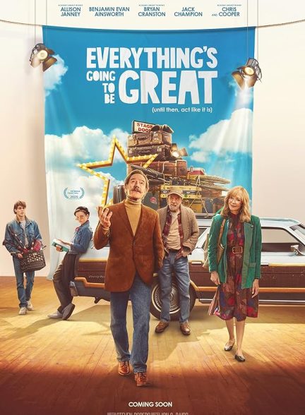 دانلود فیلم همه چیز عالی میشه  Everything’s Going to Be Great 2025 l