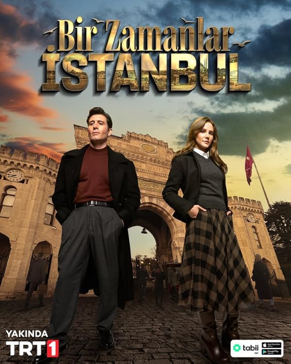 دانلود سریال روزی روزگاری در استانبول | Bir Zamanlar Istanbul 2025