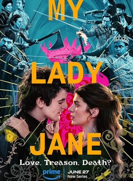 دانلود سریال بانوی من جین | My Lady Jane 2024