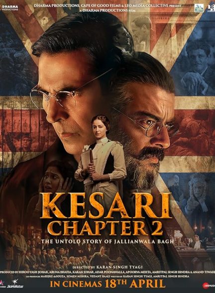 دانلود فیلم زعفرانی: فصل دوم – داستان ناگفته‌ی جلیان‌والا باغ  Kesari Chapter 2: The Untold Story of Jallianwala Bagh 2025 l