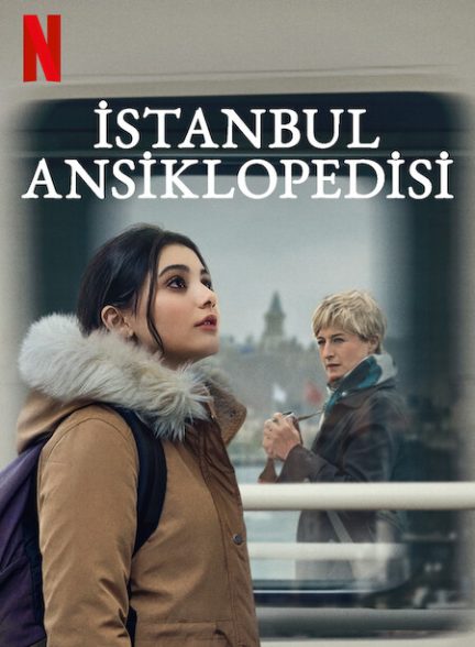 دانلود سریال دانشنامه استانبول | Istanbul Encyclopedia 2025
