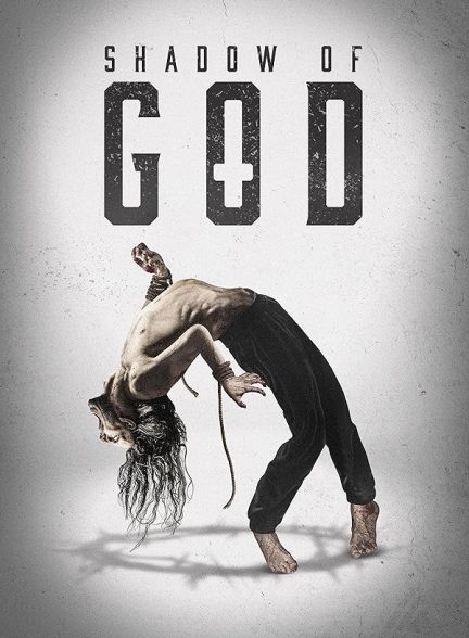 دانلود فیلم در سایه‌ی خدا  Shadow of God 2025 l