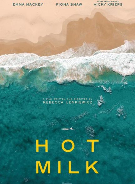 دانلود فیلم شیر داغ Hot Milk 2025 l