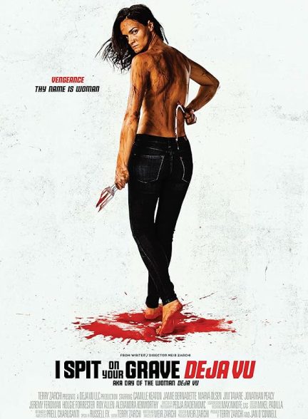 دانلود فیلم روی قبرت تف میکنم : دژاوو I Spit on Your Grave: Deja Vu 2019 l