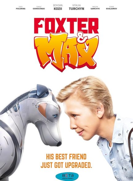 دانلود فیلم فاکستر و مکس Foxter & Max 2019 l