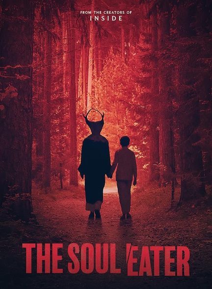 دانلود فیلم روح خوار The Soul Eater 2024 l