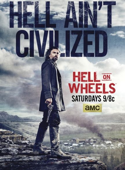 دانلود سریال جهنم متحرک | Hell on Wheels 2011 – 2016