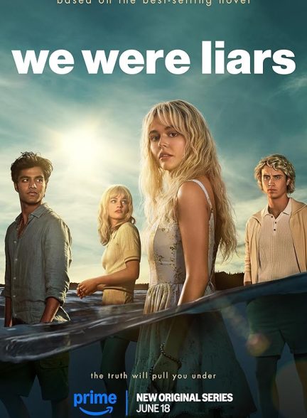 دانلود سریال ما دروغگو بودیم | We Were Liars 2025