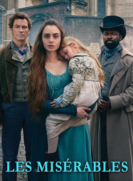 دانلود سریال بینوایان | Les Misérables 2018 – 2019