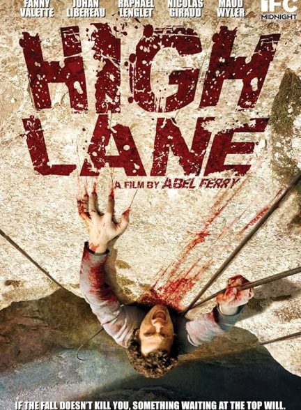 دانلود فیلم گلوگاه مرتفع High Lane 2009 l