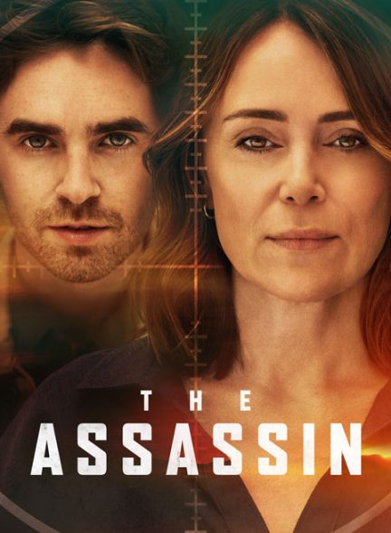 دانلود سریال قاتل | The Assassin 2025