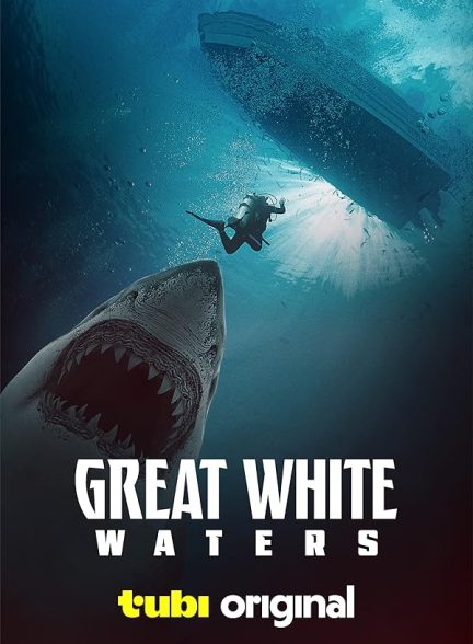 دانلود فیلم آب‌های سفید بزرگ | Great White Waters 2025