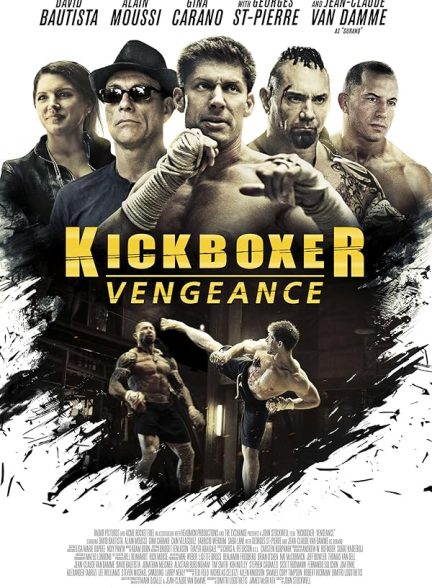 دانلود فیلم کیک بوکسر : انتقام Kickboxer: Vengeance 2016 l