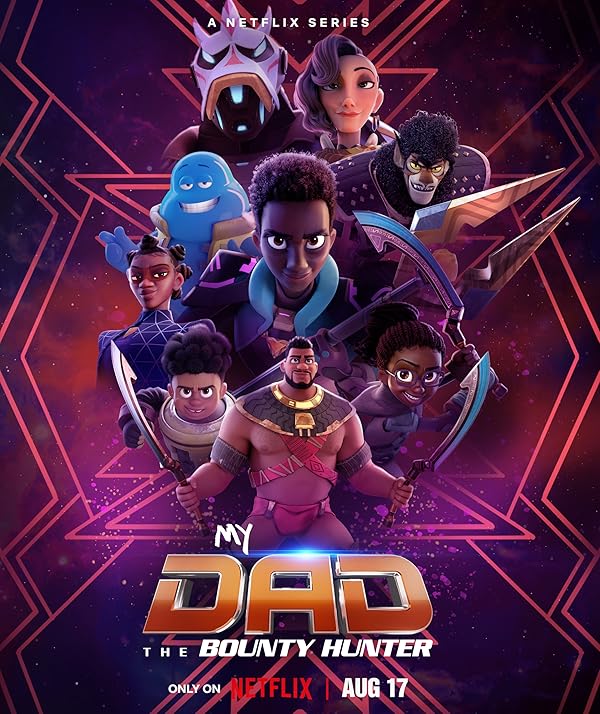 دانلود سریال پدرم شکارچی جایزه‌بگیر | My Dad the Bounty Hunter 2023