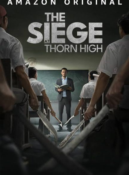 دانلود فیلم محاصره در دبیرستان تورن The Siege at Thorn High 2025 l