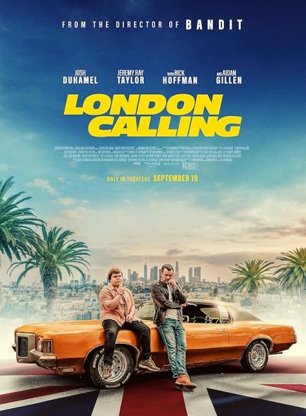 دانلود فیلم لندن فرا میخواند London Calling 2025 l
