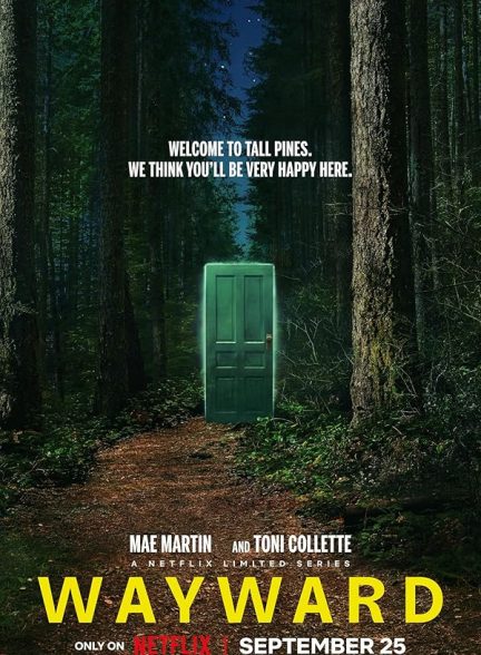 دانلود سریال خودسر  Wayward 2025 l