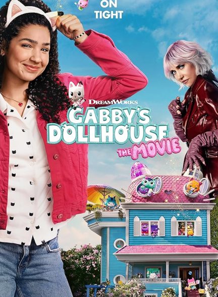 دانلود فیلم خانه عروسکی گبی Gabby’s Dollhouse: The Movie 2025 l