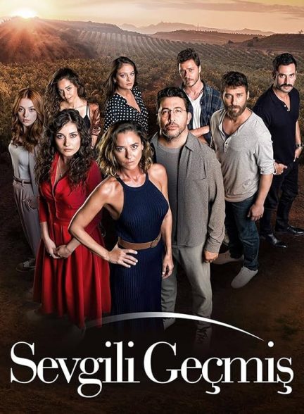 دانلود سریال گذشته عزیز | Sevgili Geçmis 2019