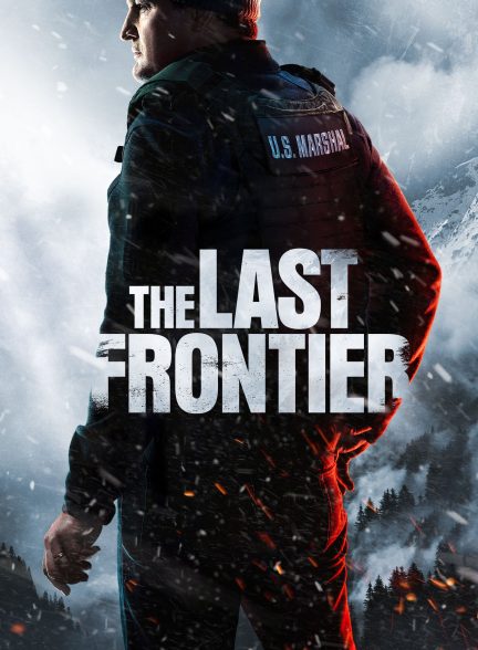 دانلود سریال آخرین مرز  The Last Frontier 2025 l