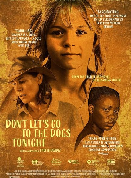 دانلود فیلم امشب به تباهی کشیده نخواهیم شد Don’t Let’s Go to the Dogs Tonight 2024 l