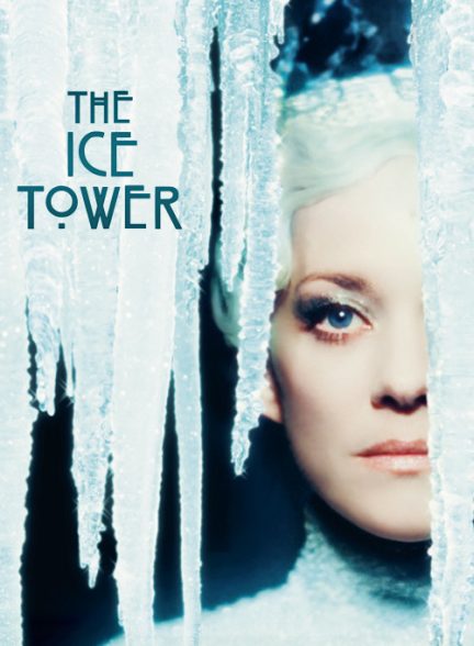 دانلود فیلم برج یخی The Ice Tower 2025 l