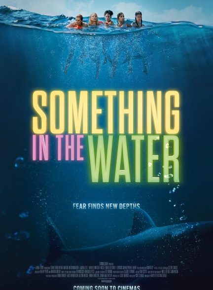 دانلود فیلم موجودی در آب Something in the Water 2024 l